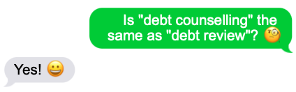 Is debt counselling the same as debt review? Yes!